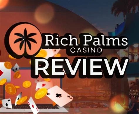 rich palms online casino review